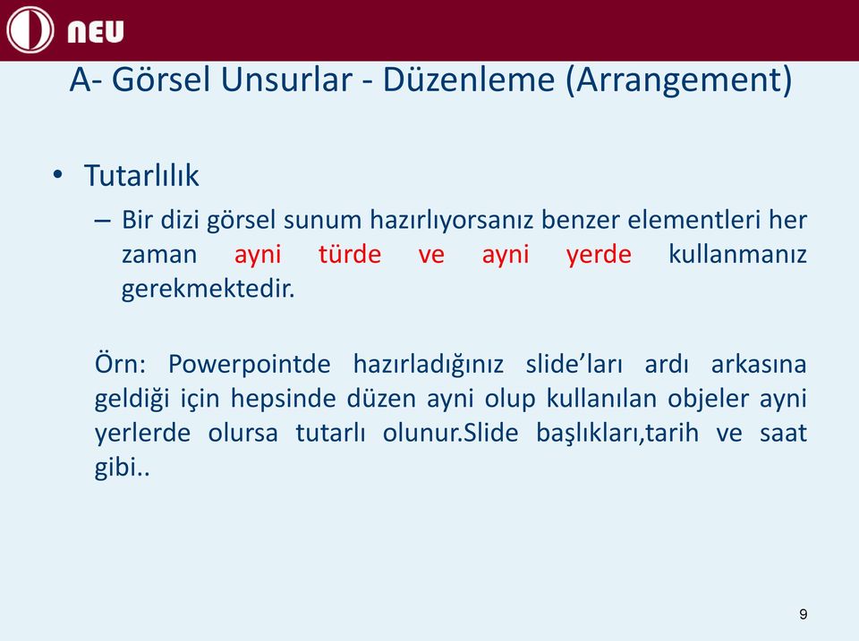 gerekmektedir.