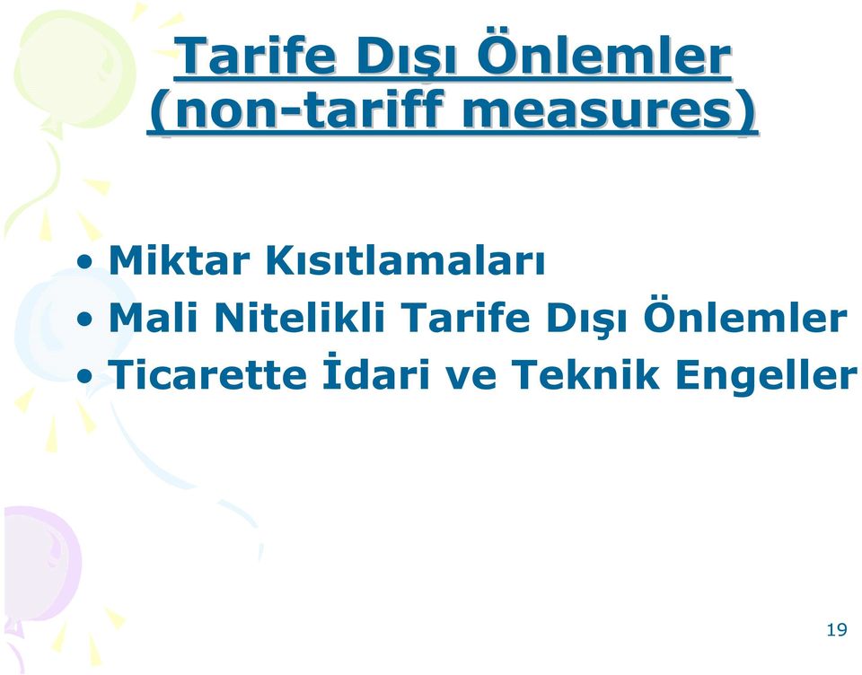 Mali Nitelikli Tarife Dışı