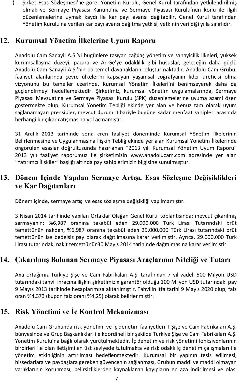 Kurumsal Yönetim İlkelerine Uyum Raporu Anadolu Cam Sanayii A.Ş.