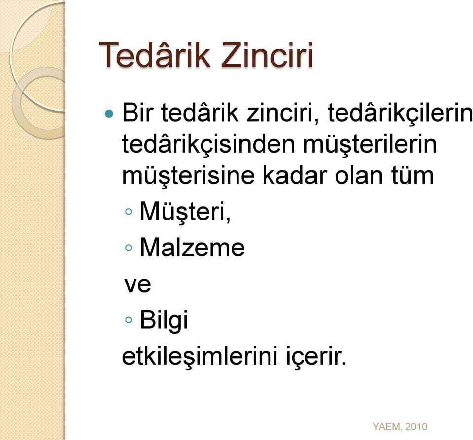 müşterilerin müşterisine kadar olan tüm