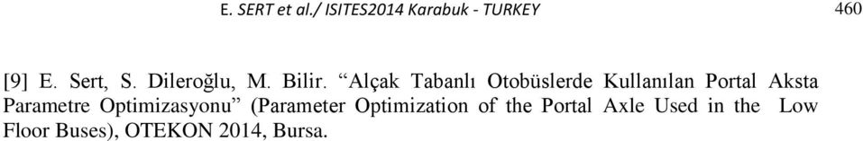 Alçak Tabanlı Otobüslerde Kullanılan Portal Aksta Parametre