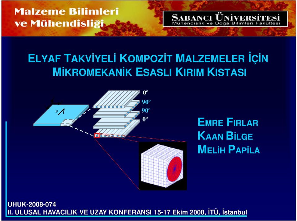 KAAN BİLGE ELİH PAPİLA UHUK-2008-074 II.