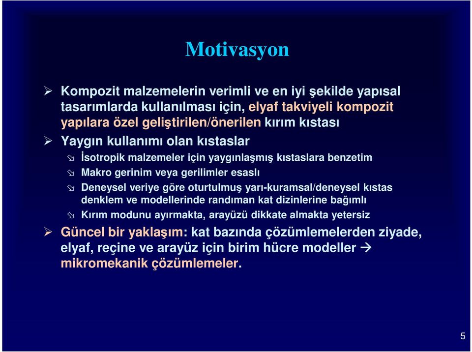 gerilimler esaslı Deneysel veriye göre oturtulmuş yarı-kuramsal/deneysel kıstas denklem ve modellerinde randıman kat dizinlerine bağımlı Kırım modunu