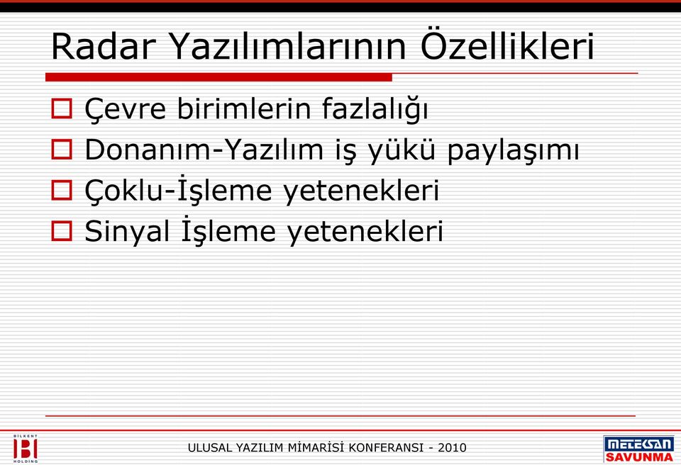 Donanım-Yazılım iş yükü paylaşımı