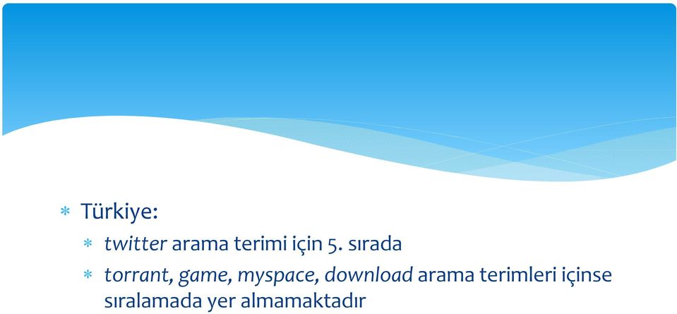 sırada torrant, game, myspace,