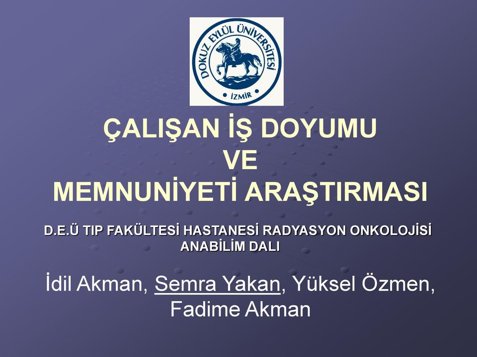 Ü TIP FAKÜLTESİ HASTANESİ RADYASYON