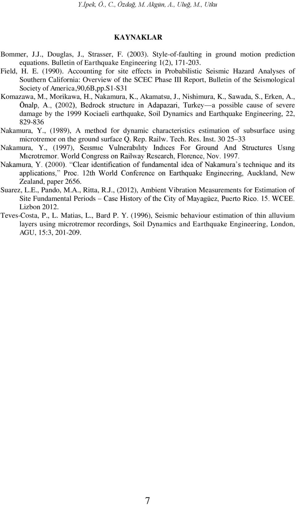 Accounting for site effects in Probabilistic Seismic Hazard Analyses of Southern California: Overview of the SCEC Phase III Report, Bulletin of the Seismological Society of America,90,6B,pp.