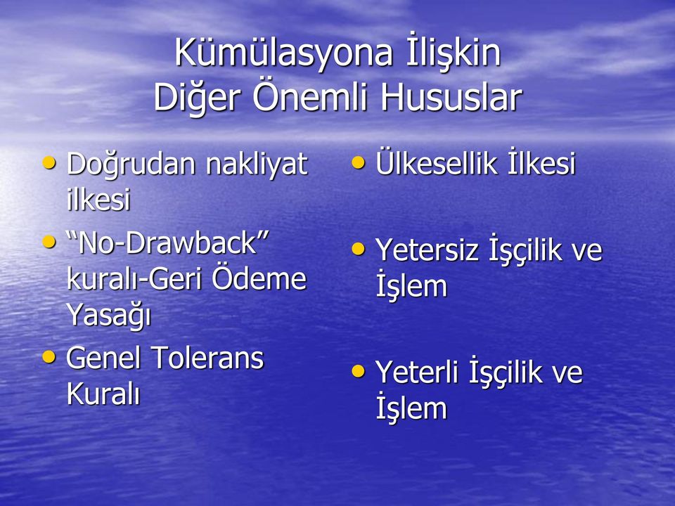 Ödeme Yasağı Genel Tolerans Kuralı Ülkesellik