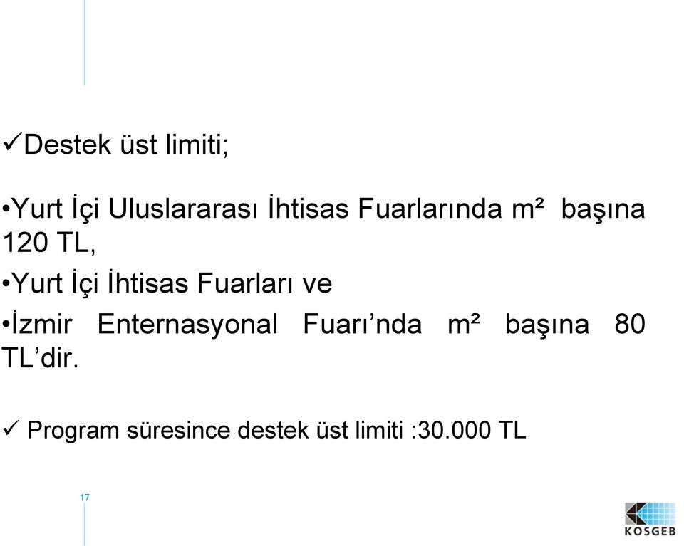 Fuarları ve İzmir Enternasyonal Fuarı nda m² başına