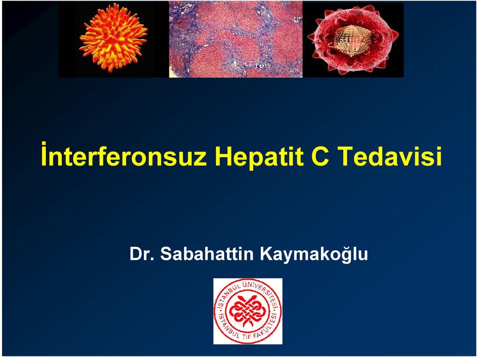 Tedavisi Dr.