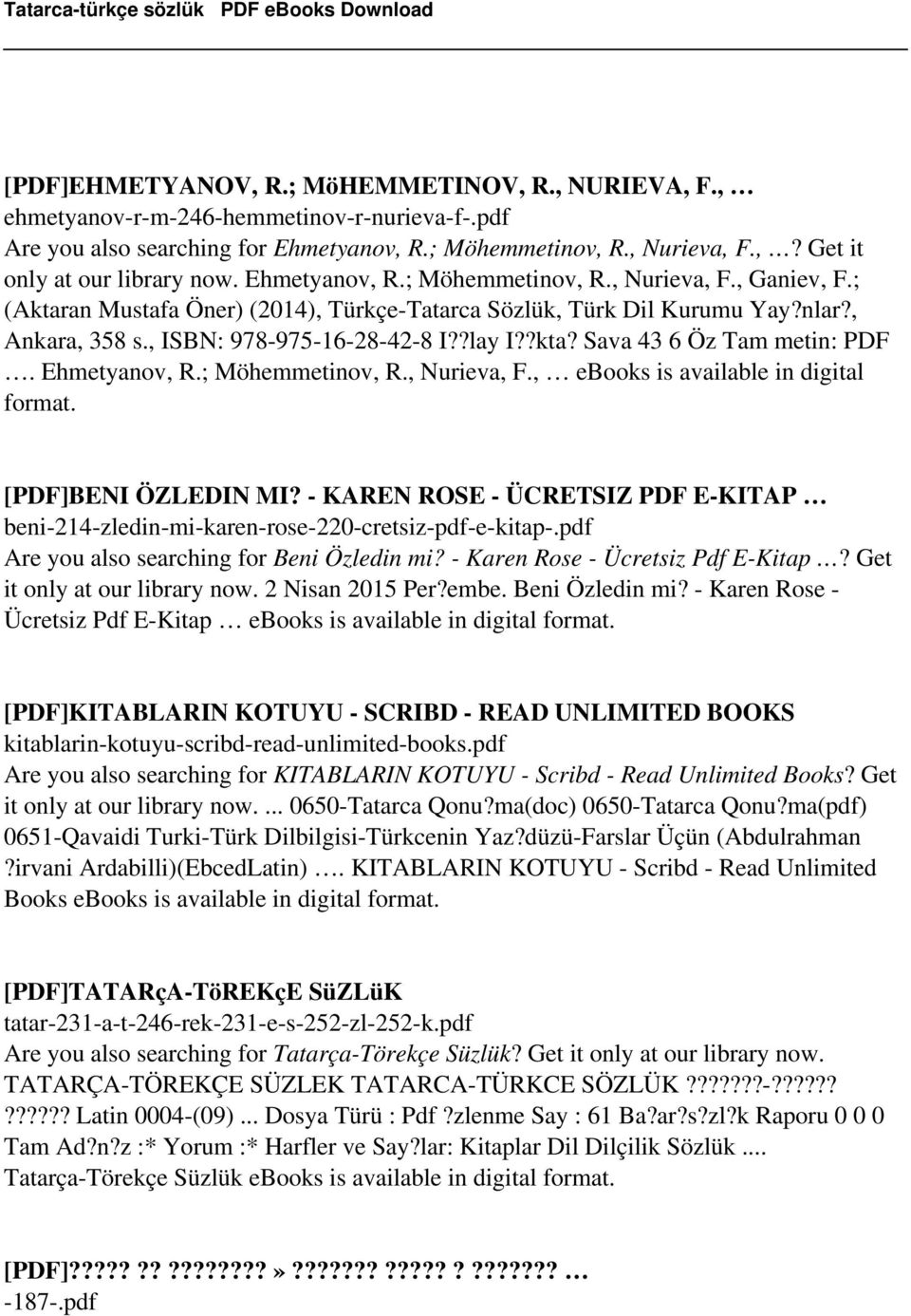 Ehmetyanov, R.; Möhemmetinov, R., Nurieva, F., ebooks is available in digital format. [PDF]BENI ÖZLEDIN MI? - KAREN ROSE - ÜCRETSIZ PDF E-KITAP beni-214-zledin-mi-karen-rose-220-cretsiz-pdf-e-kitap-.