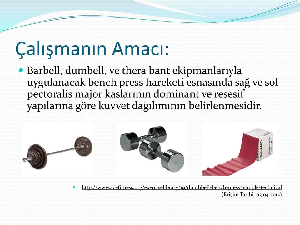 resesif yapılarına göre kuvvet dağılımının belirlenmesidir. http://www.acefitness.