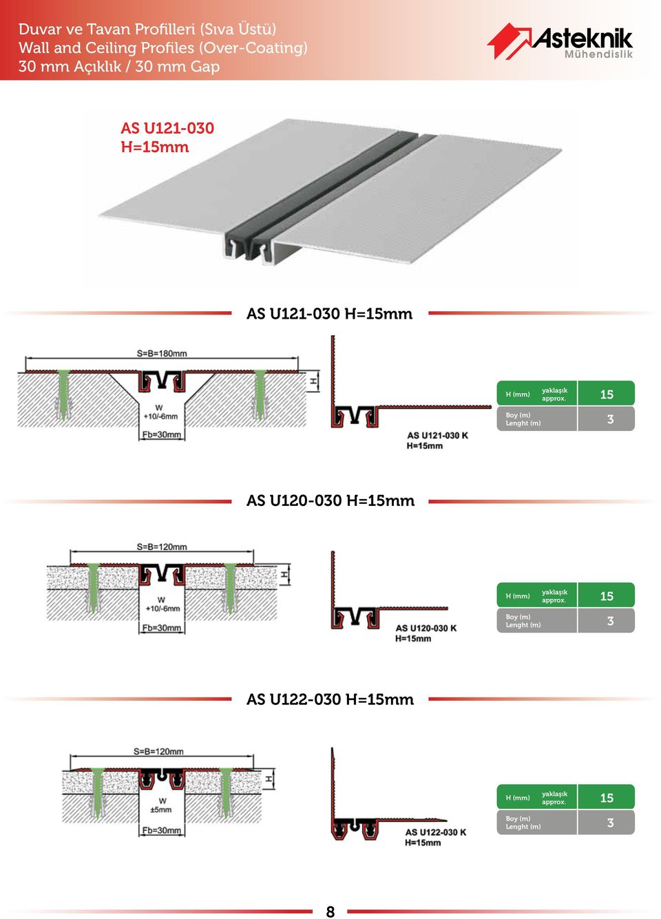 Açıklık / 0 mm Gap AS U121-00 H=15mm AS