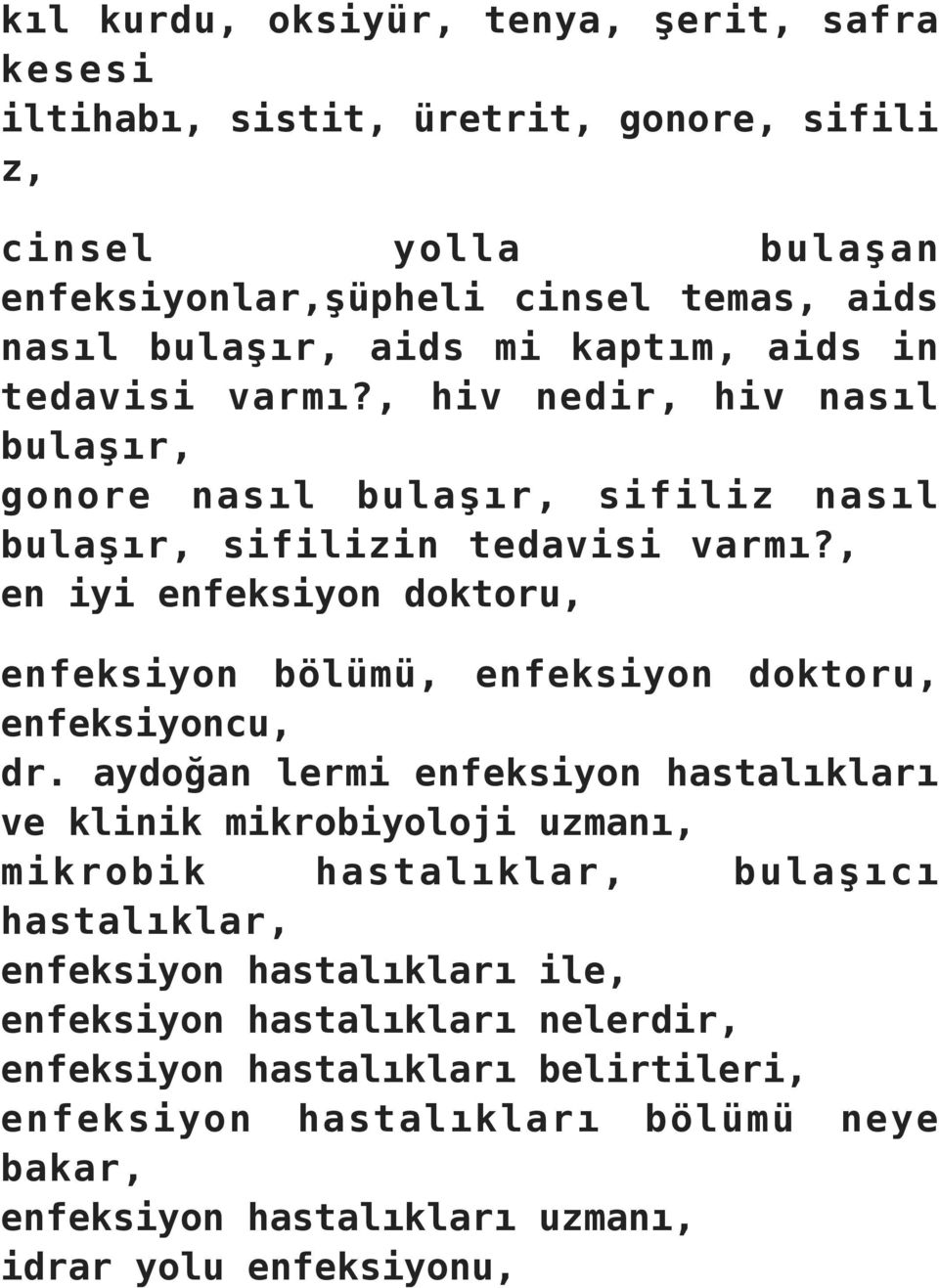 , en iyi enfeksiyon doktoru, enfeksiyon bölümü, enfeksiyon doktoru, enfeksiyoncu, dr.