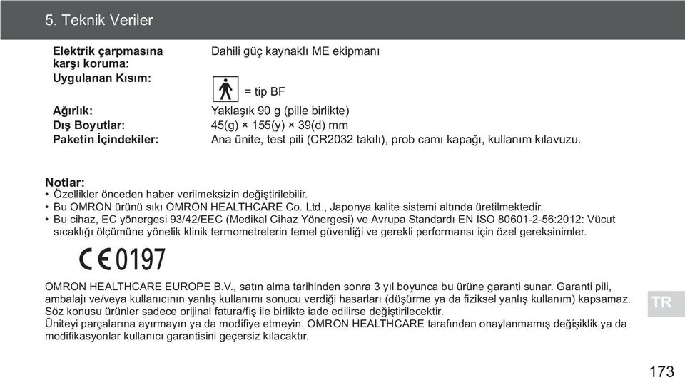 , Japonya kalite sistemi alt nda üretilmektedir.