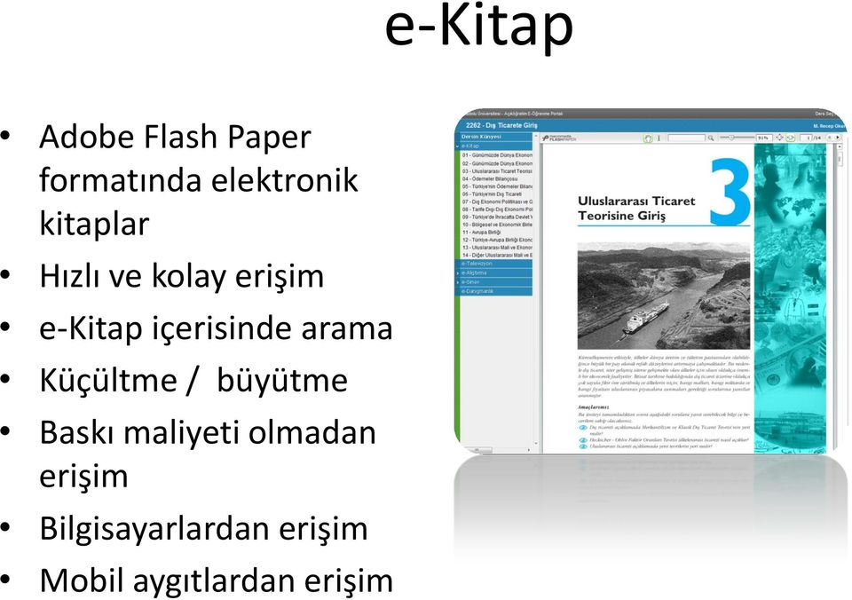 arama Küçültme / büyütme Baskı maliyeti olmadan