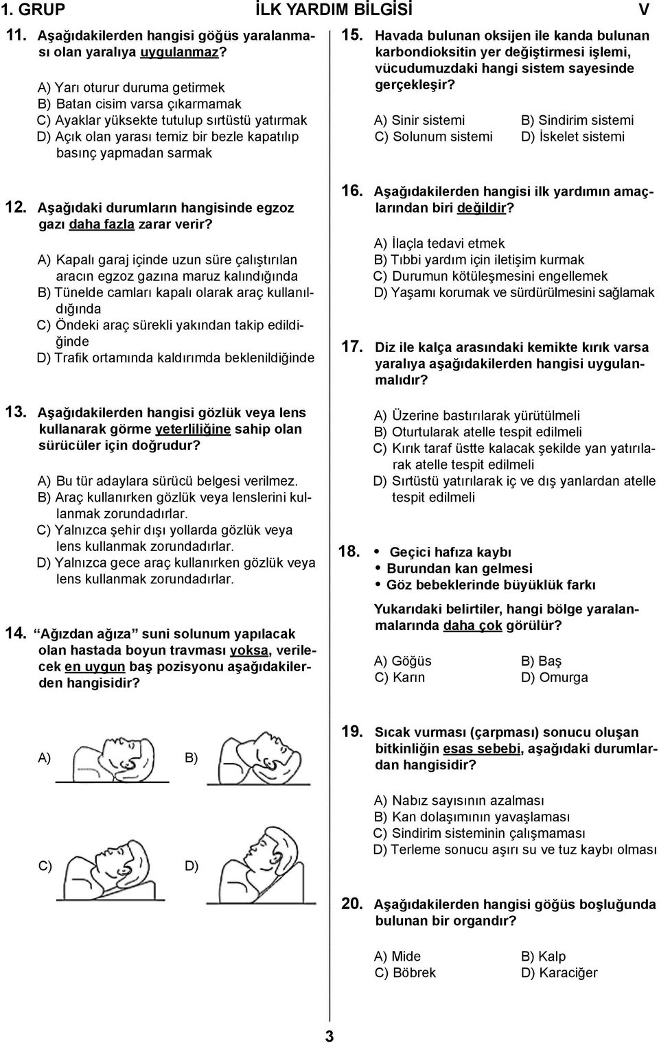 Havada bulunan oksijen ile kanda bulunan karbondioksitin yer değiştirmesi işlemi, vücudumuzdaki hangi sistem sayesinde gerçekleşir?