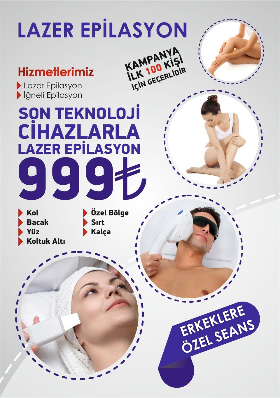 SON TEKNOLOJİ CİHAZLARLA LAZER EPİLASYON Kol Bacak Yüz