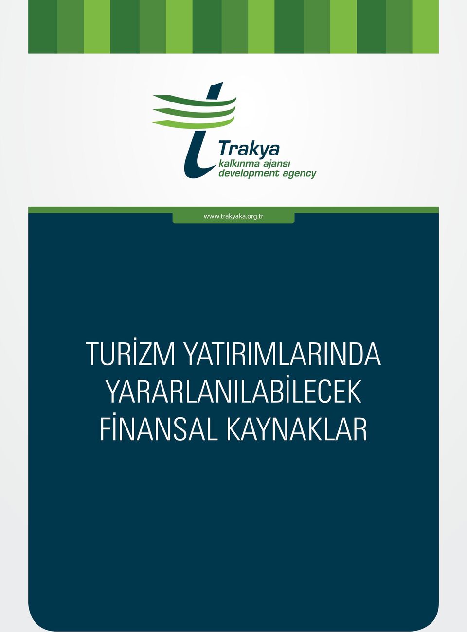 tr TURİZM YATIRIMLARINDA