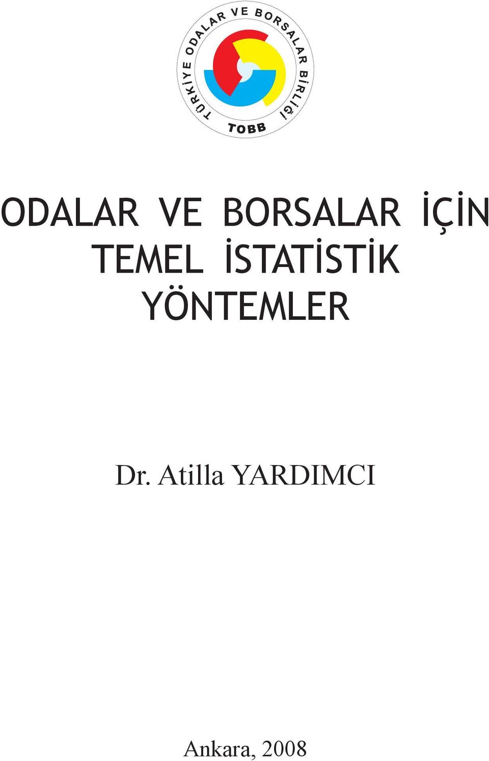 İSTATİSTİK YÖNTEMLER