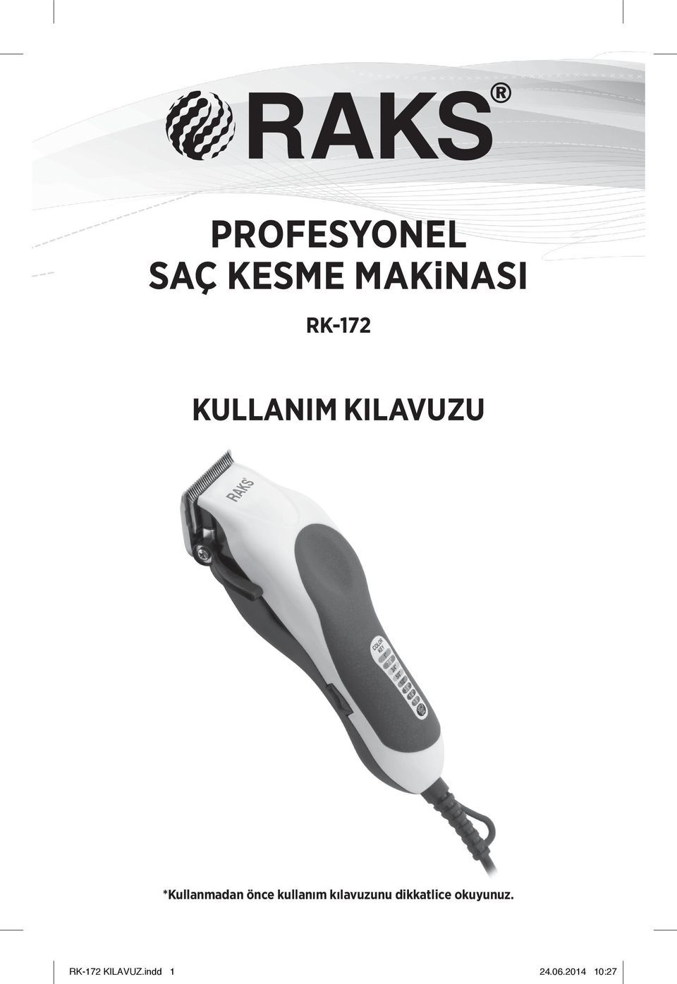 kullanım kılavuzunu dikkatlice