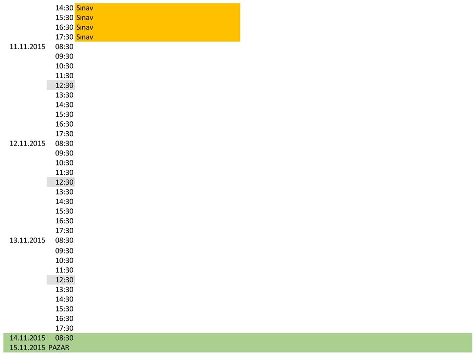 11.2015 08:30 10:30 14.11.2015 08:30 15.