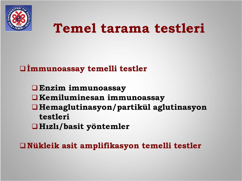 Hemaglutinasyon/partikül aglutinasyon testleri