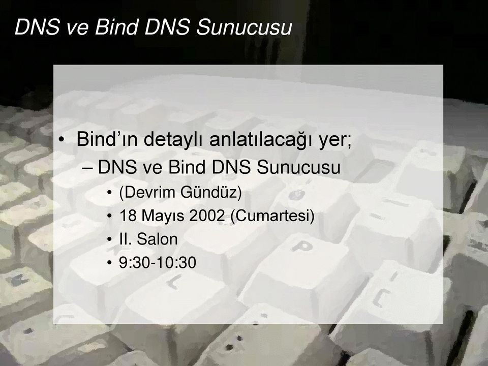Bind DNS Sunucusu (Devrim Gündüz) 18