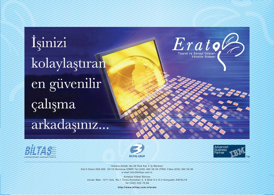 e-mail:info@biltas.com.tr Antalya İrtibat Bürosu Uncalı Mah. 1271 Sok.