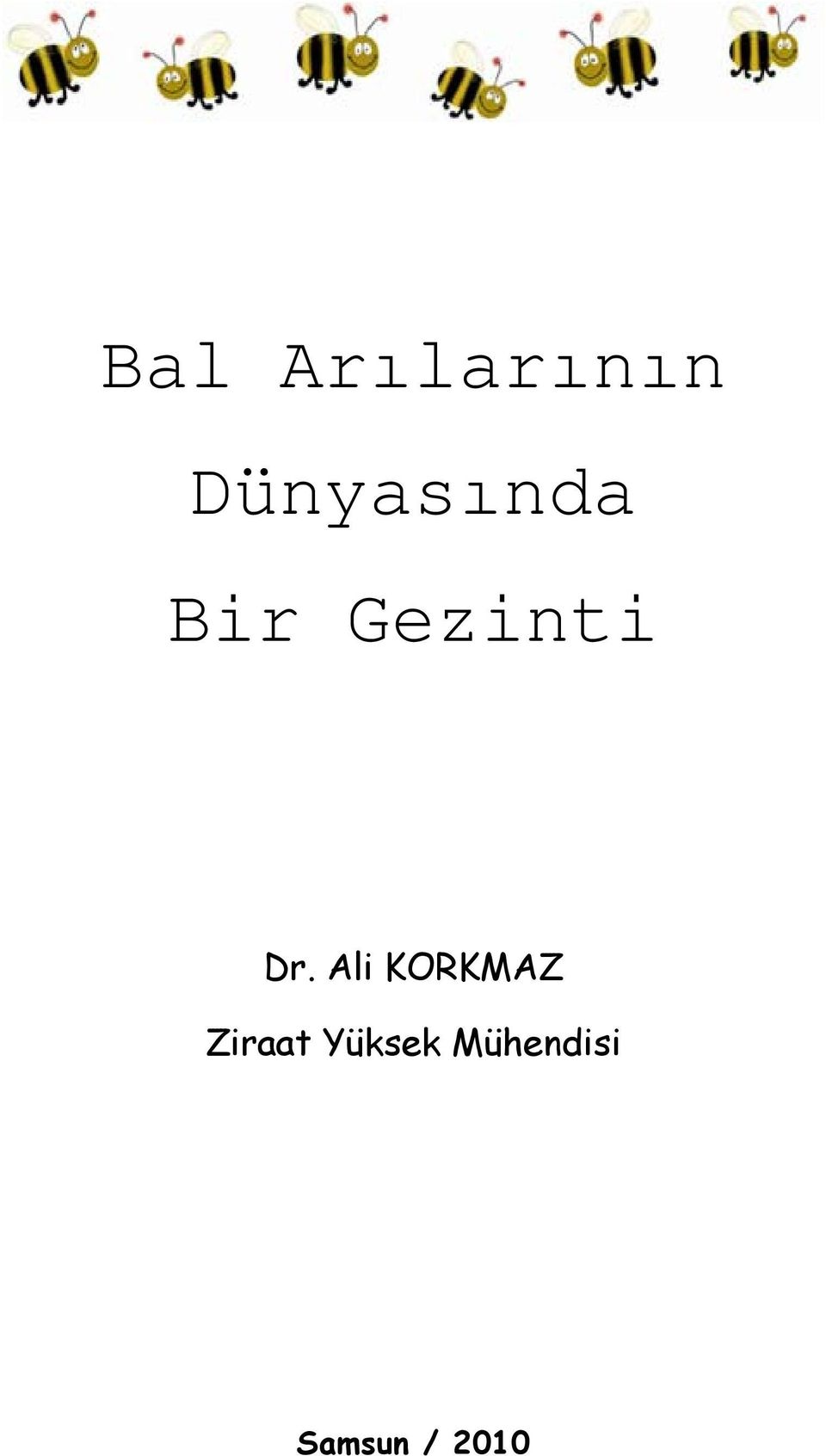 Dr. Ali KORKMAZ Ziraat