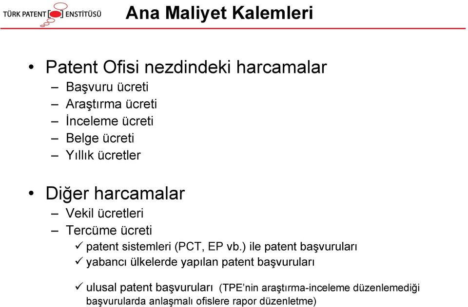 sistemleri (PCT, EP vb.