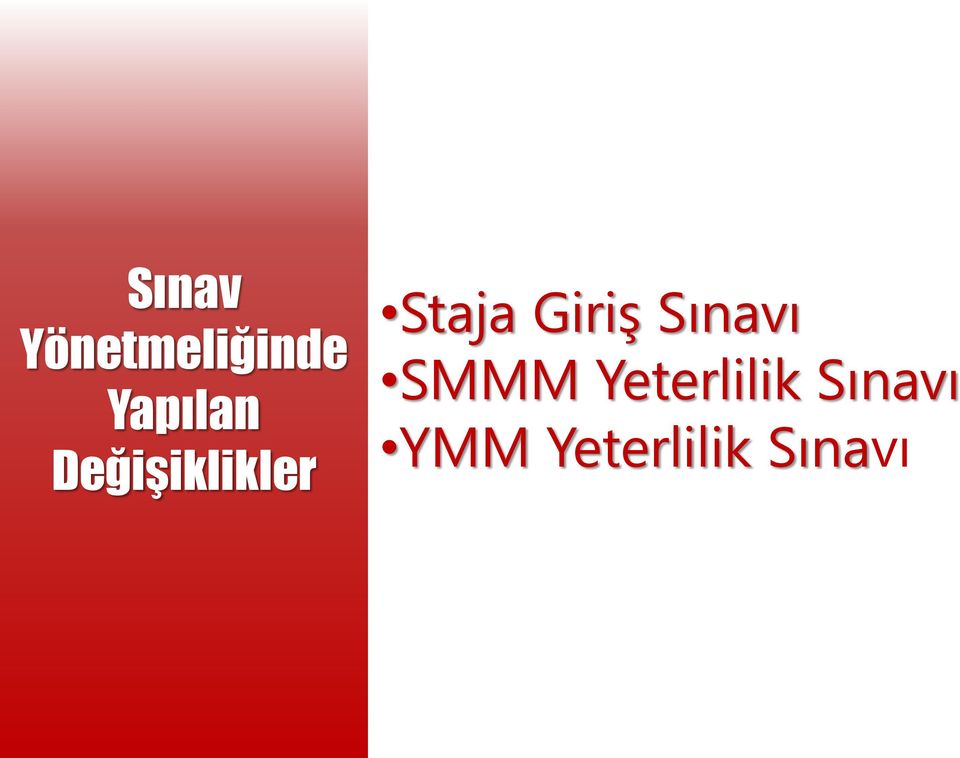 Staja Giriş Sınavı SMMM