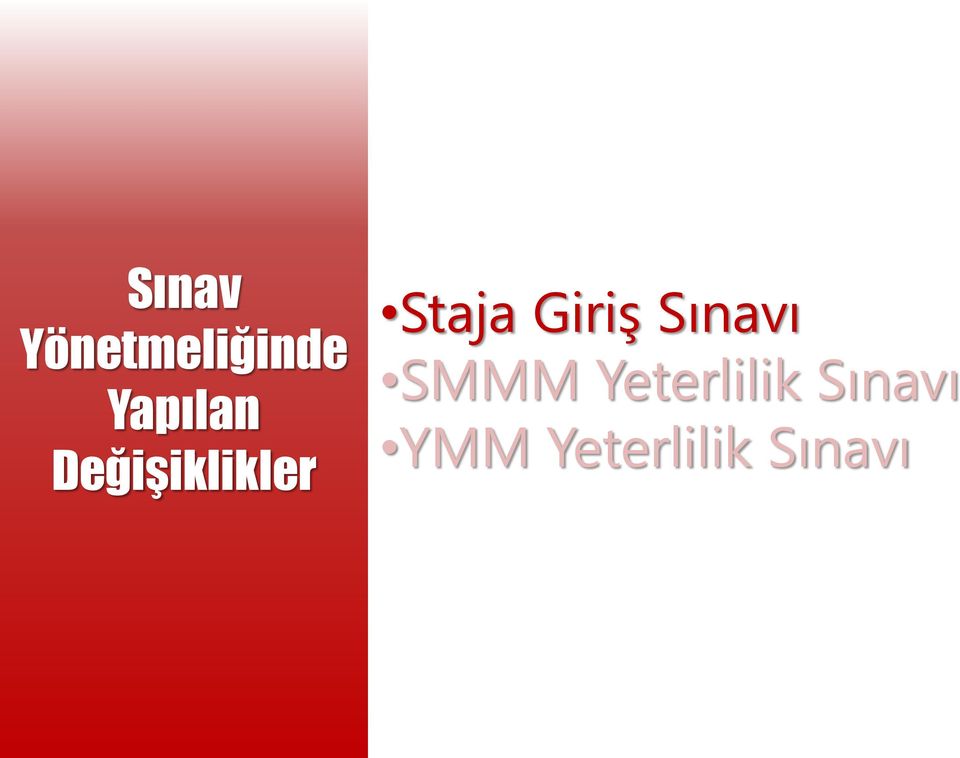 Staja Giriş Sınavı SMMM