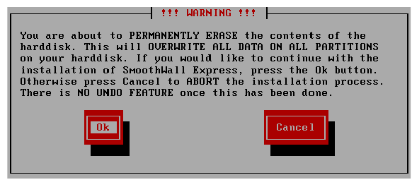 Harddiskteki partitonları (verileri) yok edip yeni bir partition yapısı kurulacağına dair uyarıyı okleyip geçiyoruz: SmoothWall partition