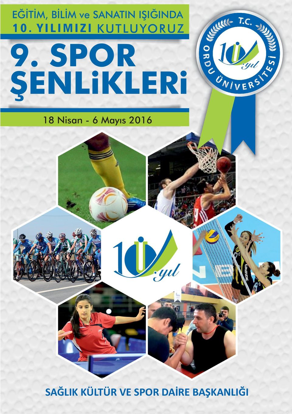 SPOR ŞENLiKLERi 18 Nisan - 6 Mayıs