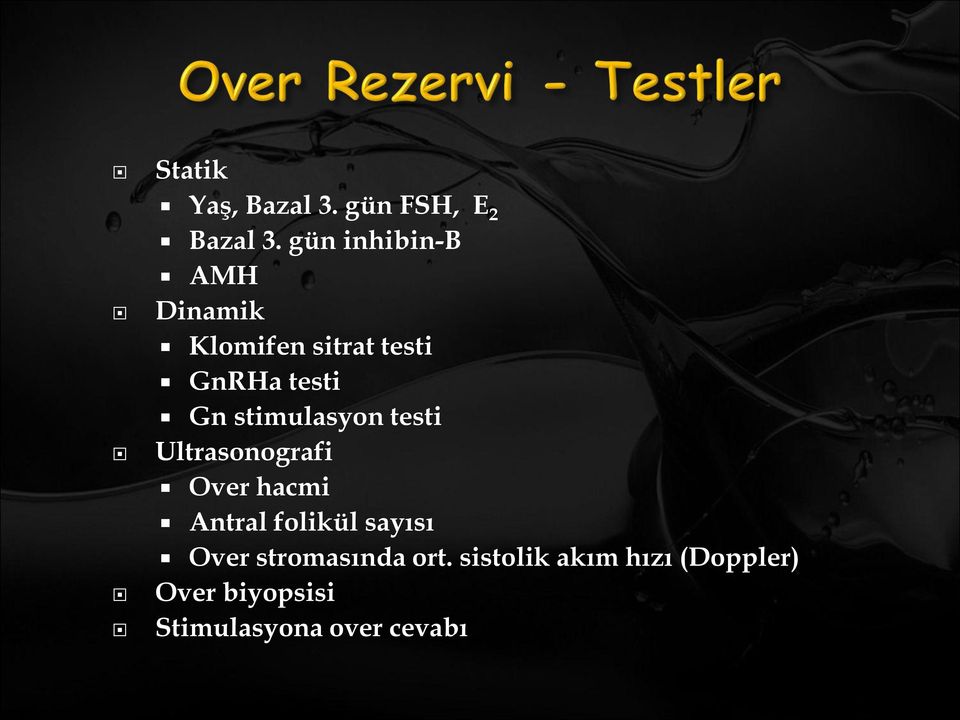 stimulasyon testi Ultrasonografi Over hacmi Antral folikül sayısı