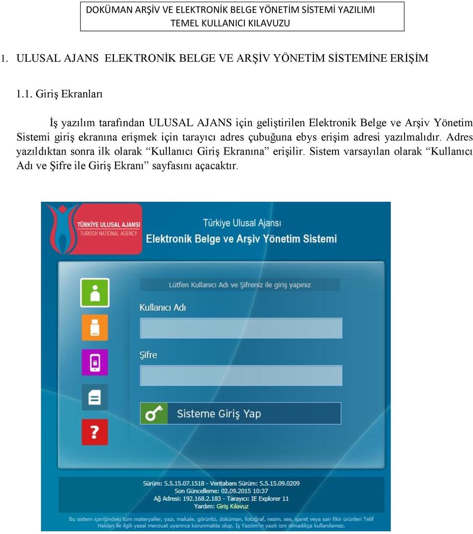 turkiye ulusal ajansi elektronik belge ve arsiv yonetim sistemi ebys nin guvenilen sitelere eklenmesi pdf ucretsiz indirin