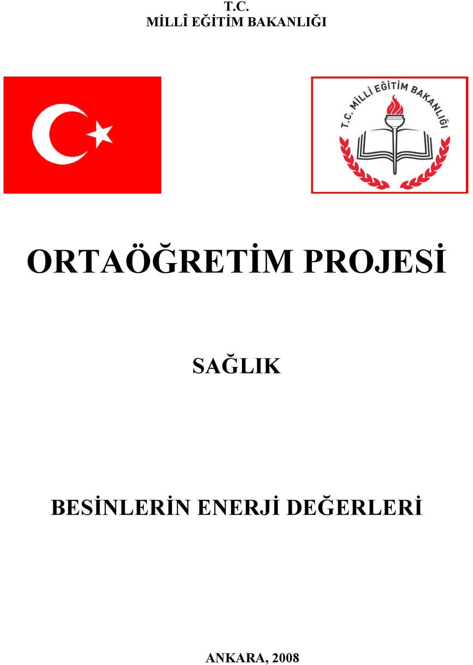 PROJESİ SAĞLIK