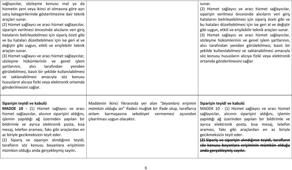 al ve değiştir gibi uygun, etkili ve erişilebilir teknik araçları sunar.