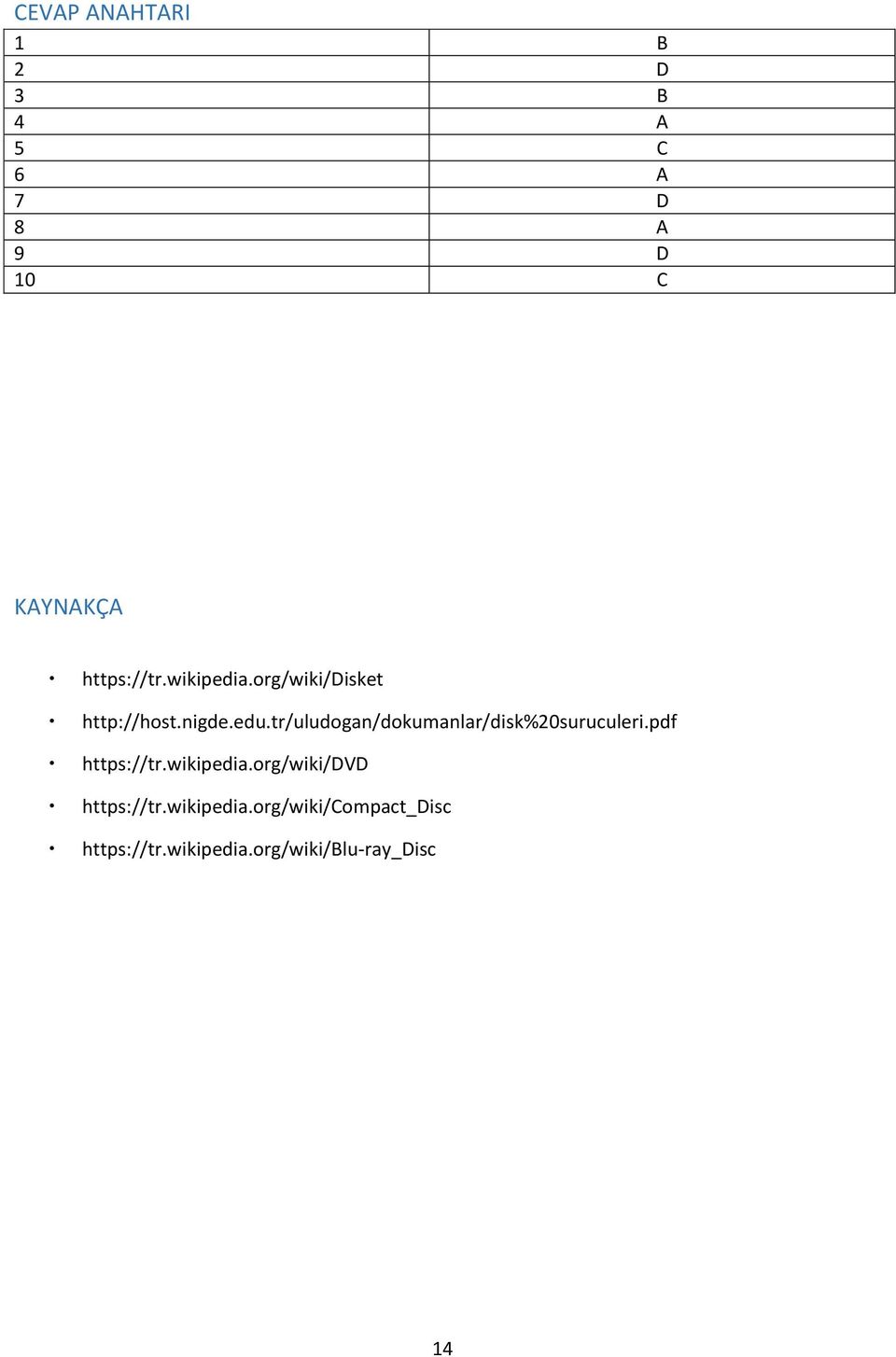 tr/uludogan/dokumanlar/disk%20suruculeri.pdf https://tr.wikipedia.