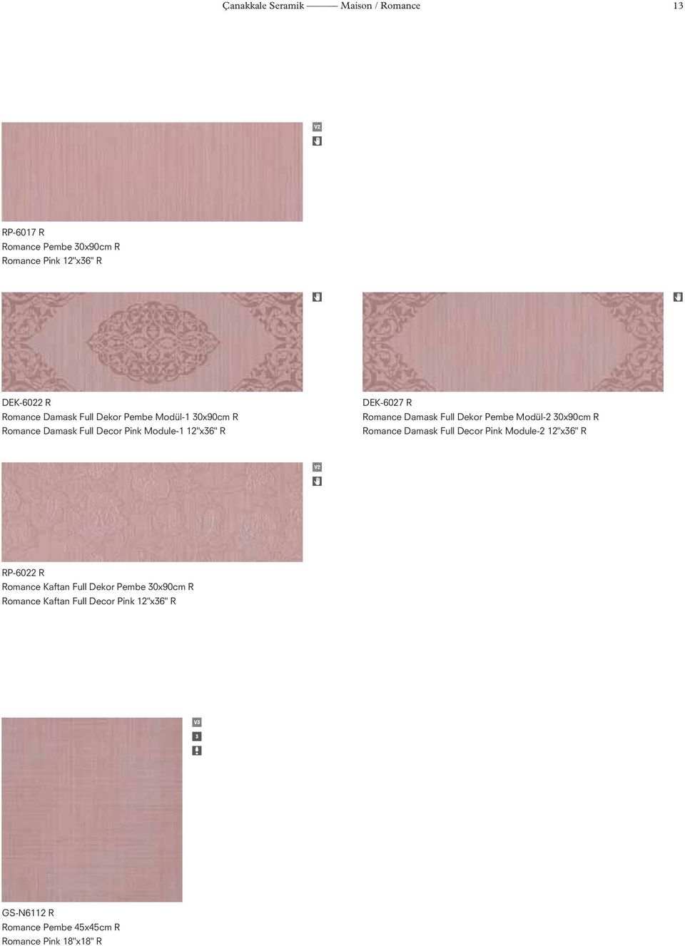 Damask Full Dekor Pembe Modül-2 30x90cm R Romance Damask Full Decor Pink Module-2 12"x36" R RP-6022 R Romance Kaftan