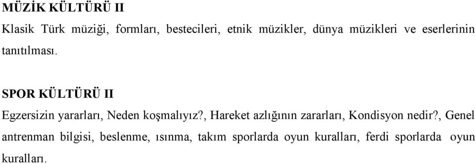 SPOR KÜLTÜRÜ II Egzersizin yararları, Neden koşmalıyız?