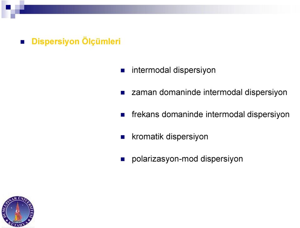 dispersiyon frekans domaninde intermodal