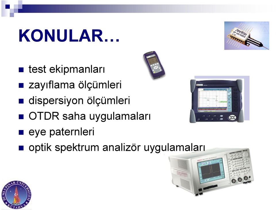 OTDR saha uygulamaları eye