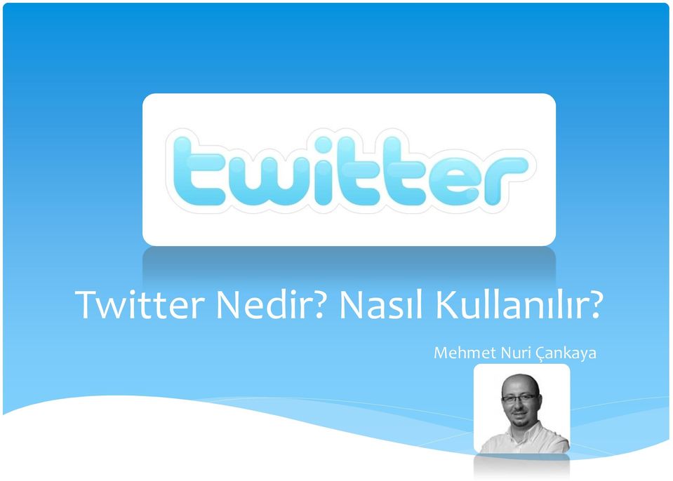 Nasıl