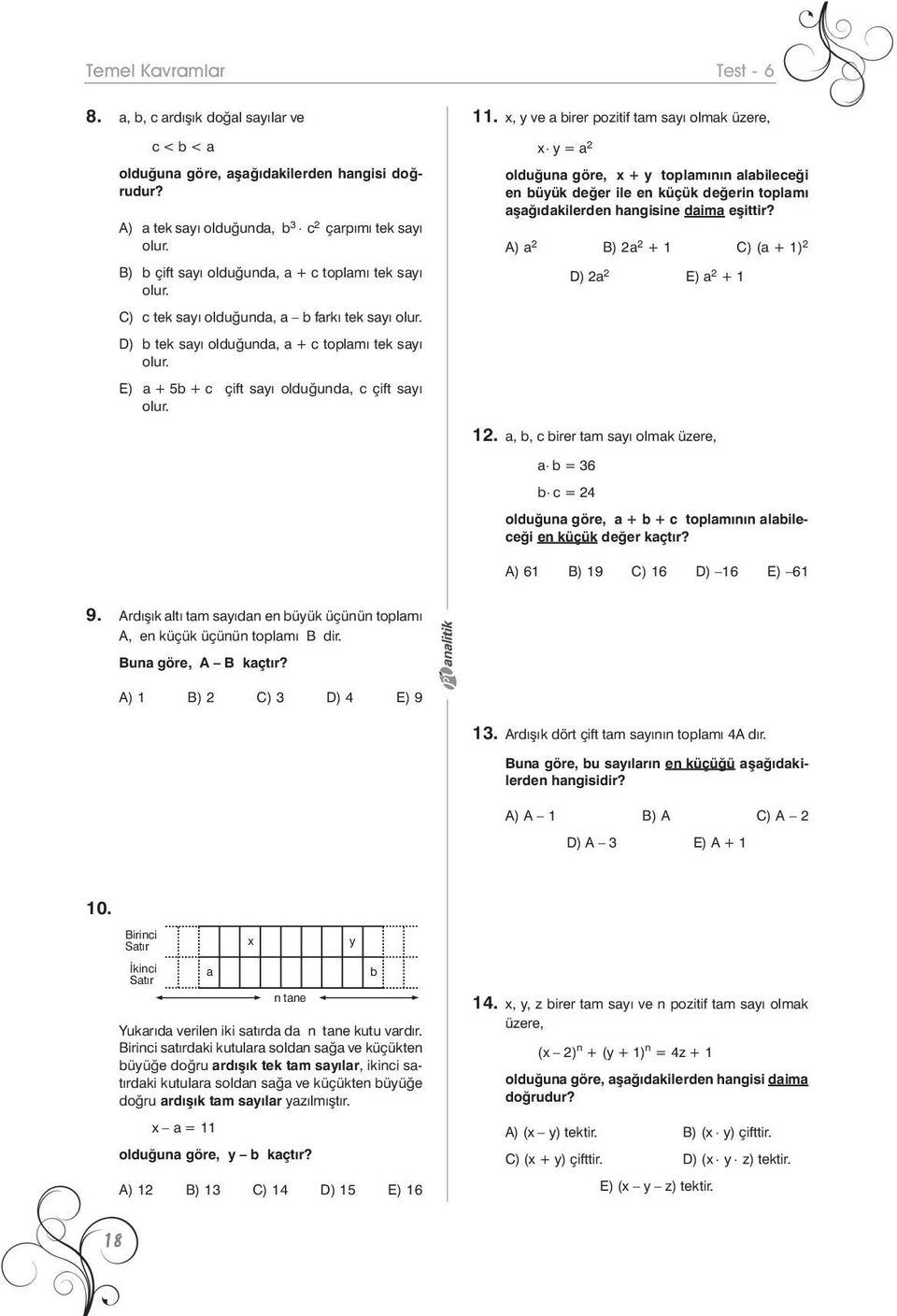 E) a + 5b + çift sayı olduğunda, çift sayı olur. 11.