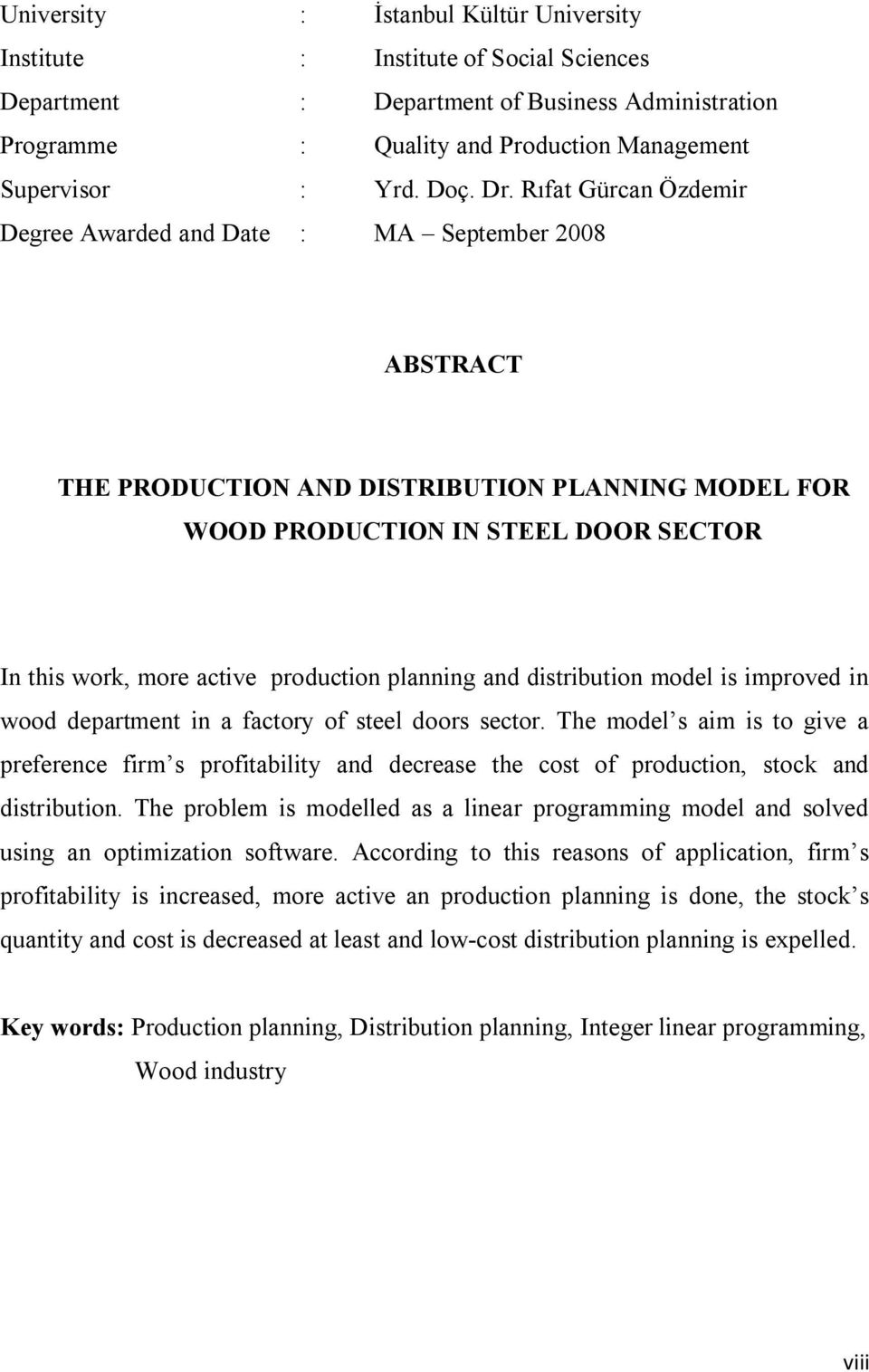 planning and disribuion model is improved in wood deparmen in a facory of seel doors secor.