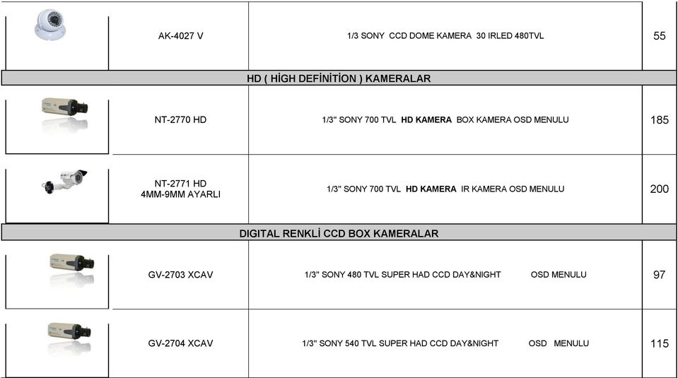 HD KAMERA IR KAMERA OSD MENULU 200 DIGITAL RENKL CCD BOX KAMERALAR GV-2703 XCAV 1/3'' SONY 480 TVL