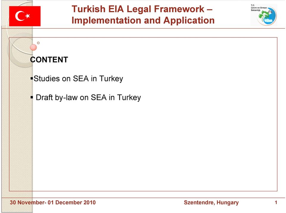 Turkey Draft by-law on SEA in Turkey 30