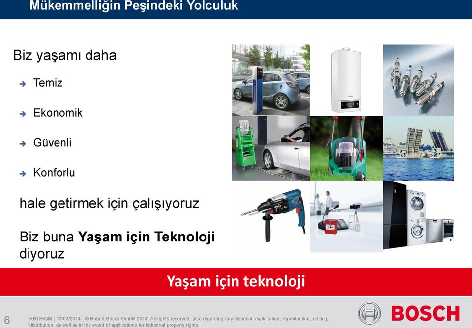 için çalışıyoruz Biz buna Yaşam